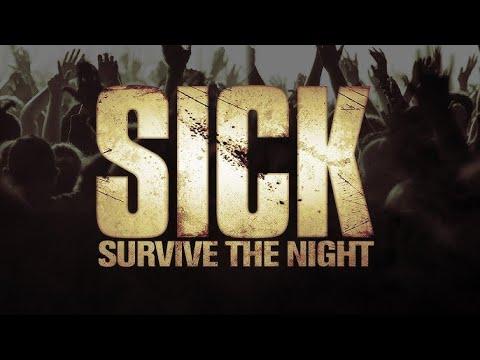 Sick: Survive the night