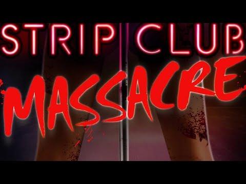Strip Club Massacre