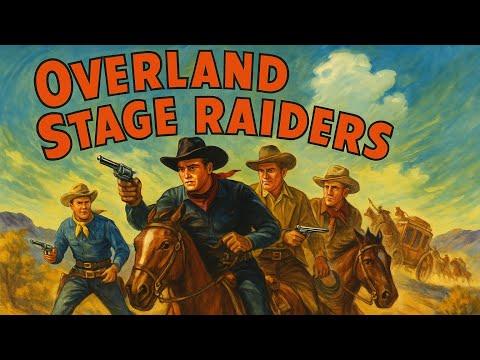Overland Stage Raiders