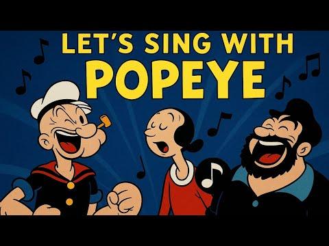 Let’s Sing with Popeye